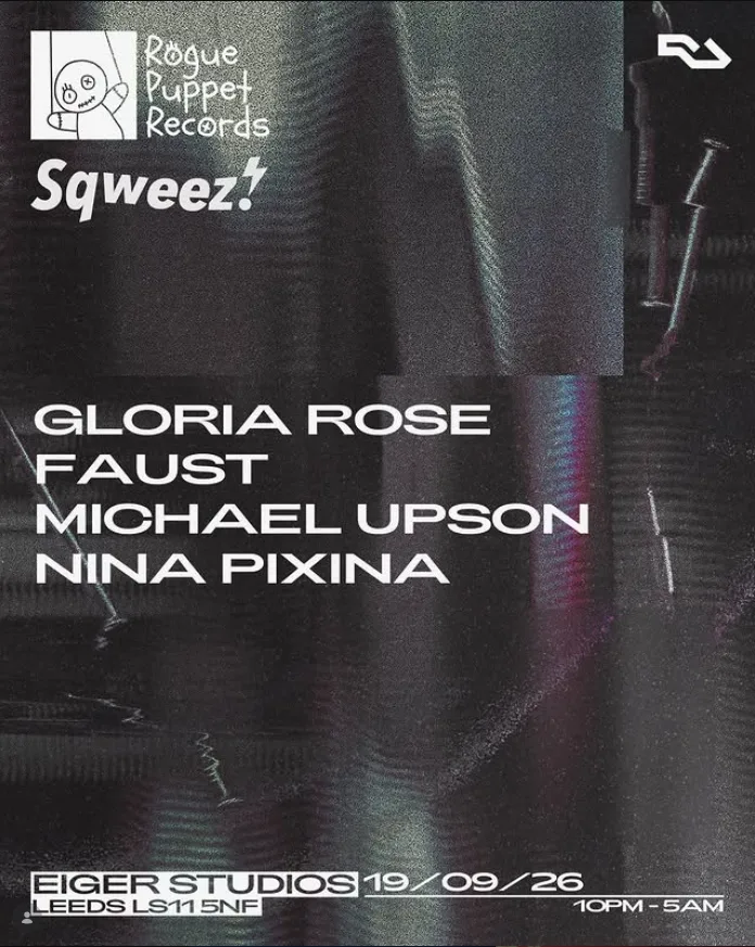 ROGUE PUPPET X SQWEEZ! presents: Gloria Rose