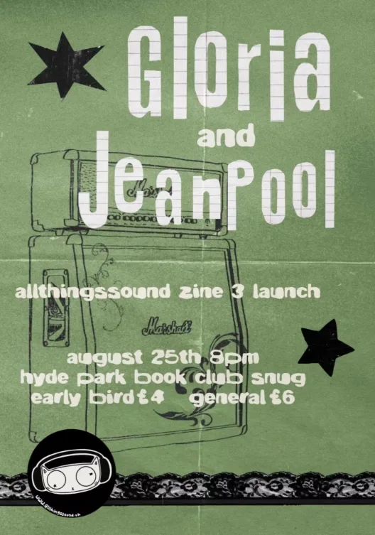 allthingssound zine launch: Gloria / Jeanpool