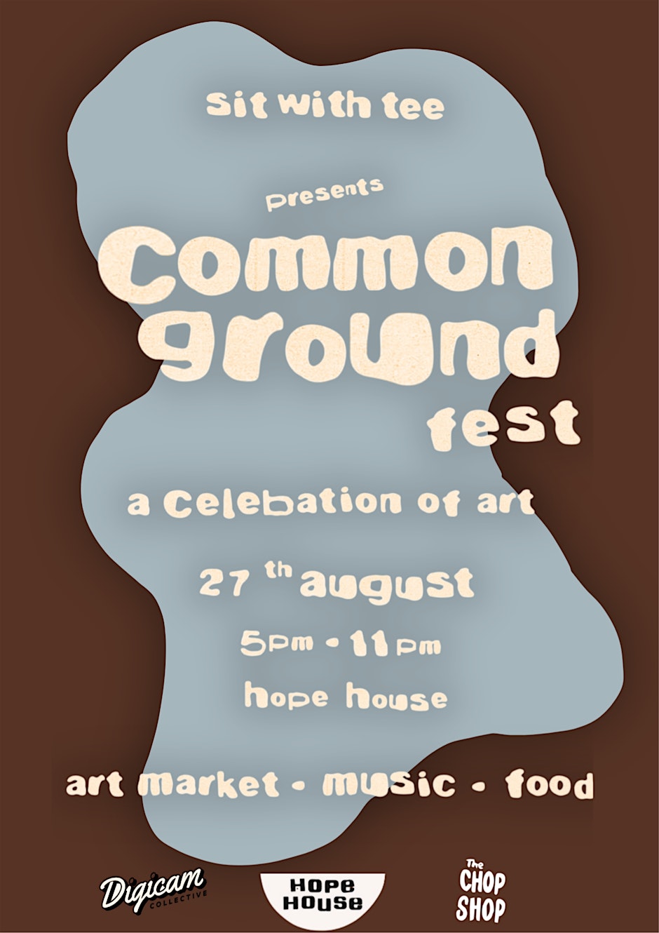 Sit with Tee Presents Common Ground Fest