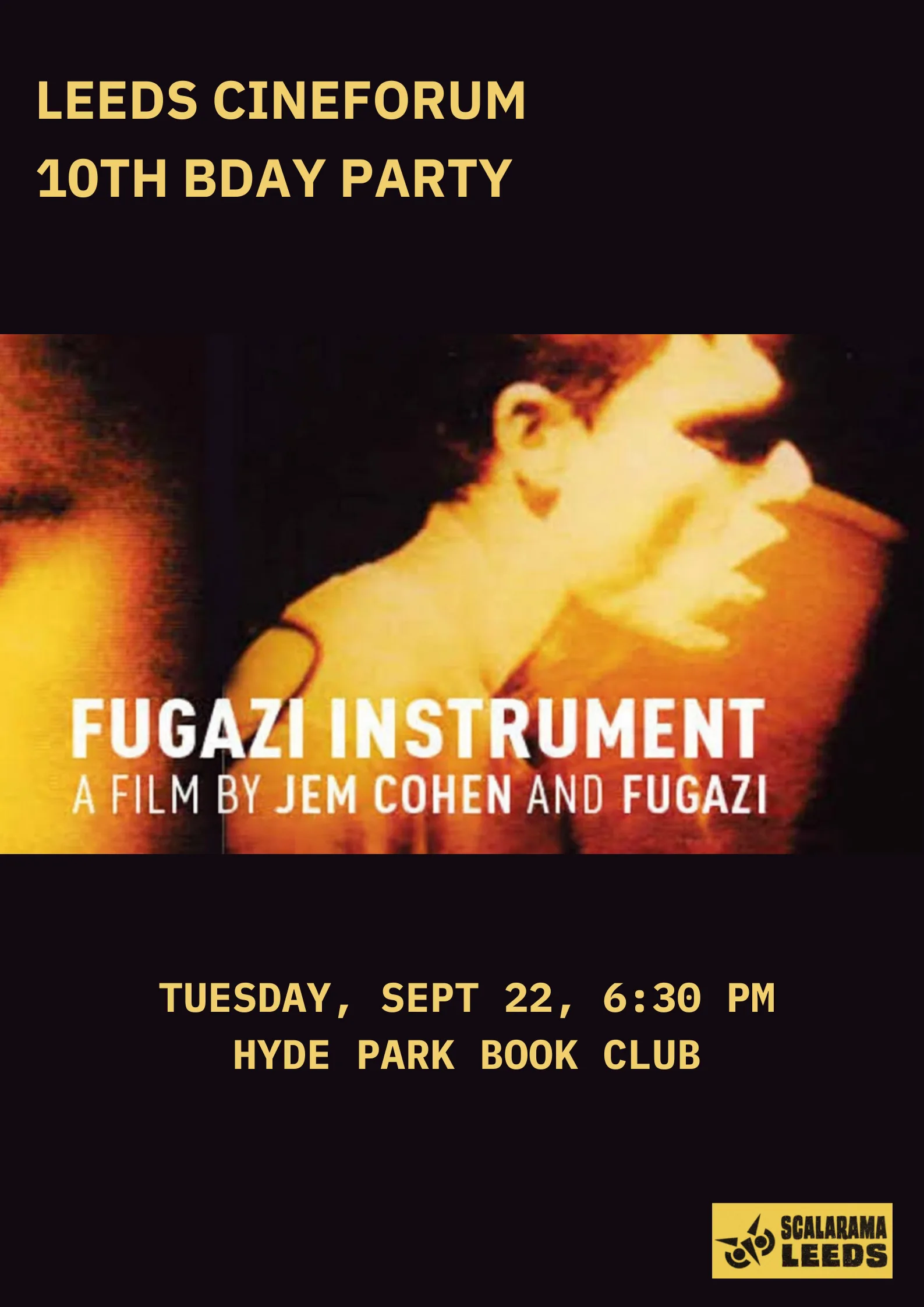 Poster for Fugazi: Instrument screening + Leeds Cineforum 10th bday party at Hyde Park Book Club, Leeds