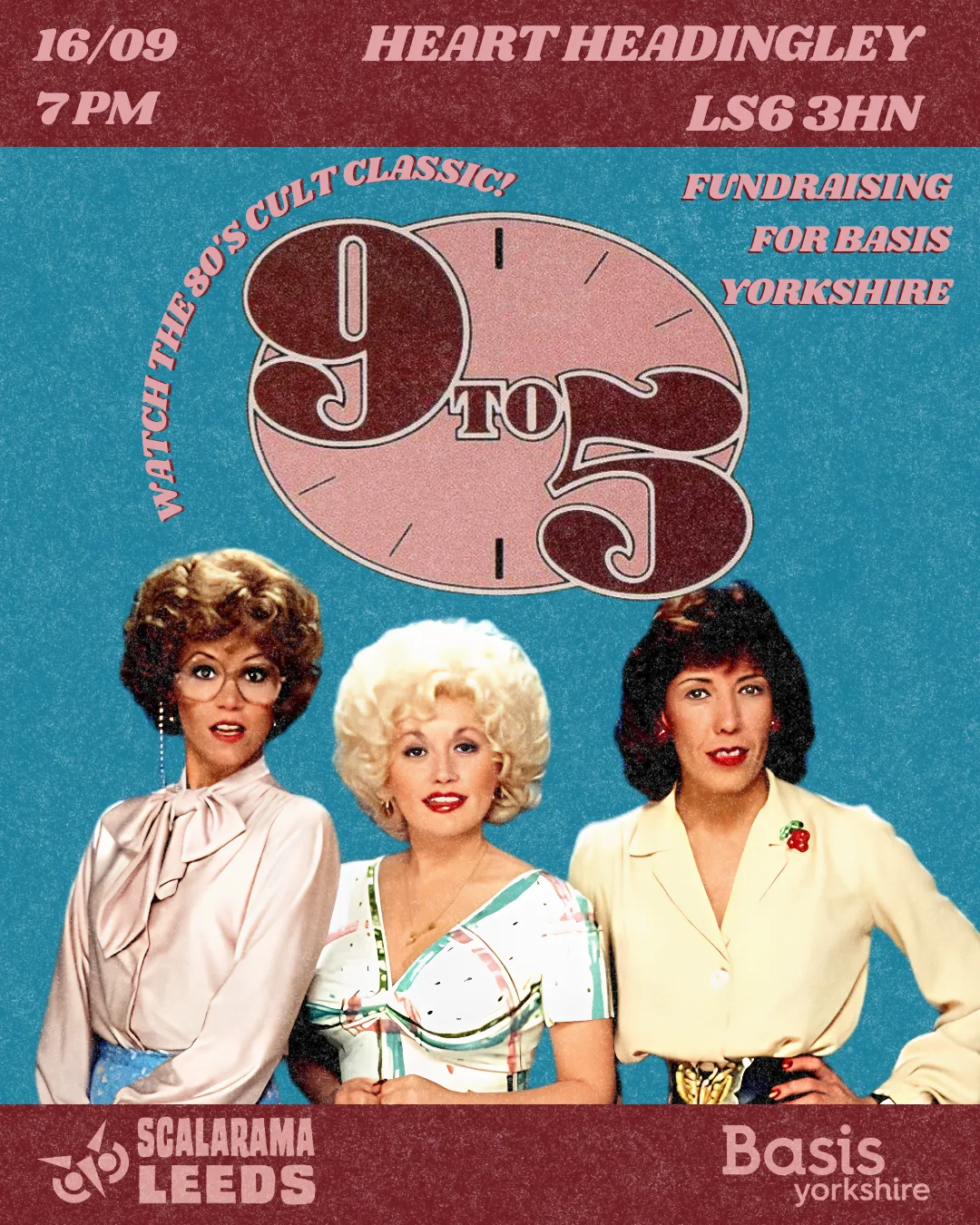 Poster for Basis Yorkshire Presents: 9 to 5 at Headingley HEART, Leeds