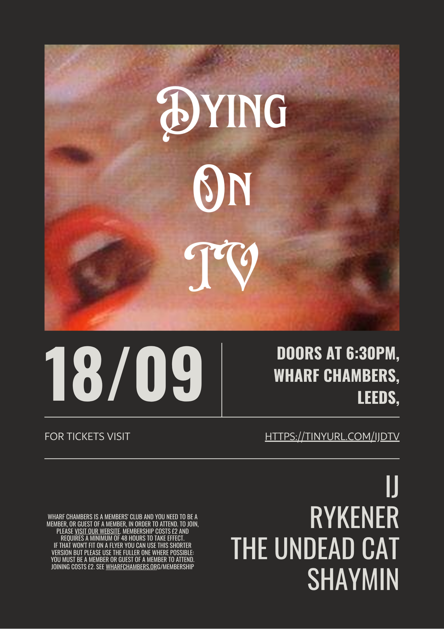 Poster for Friends of the Phantasm present 'Dying On Tv' at Wharf Chambers, Leeds