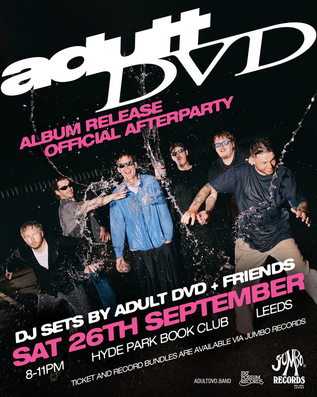 Poster for ADULT DVD OFFICIAL AFTER PARTY at Hyde Park Book Club, Leeds