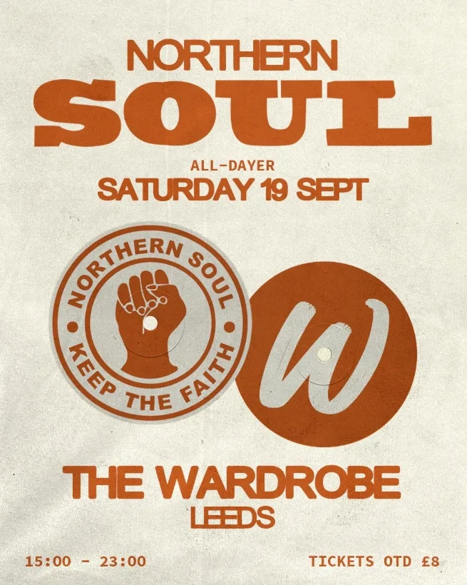 Poster for Northern Soul All-Dayer at The Wardrobe, Leeds