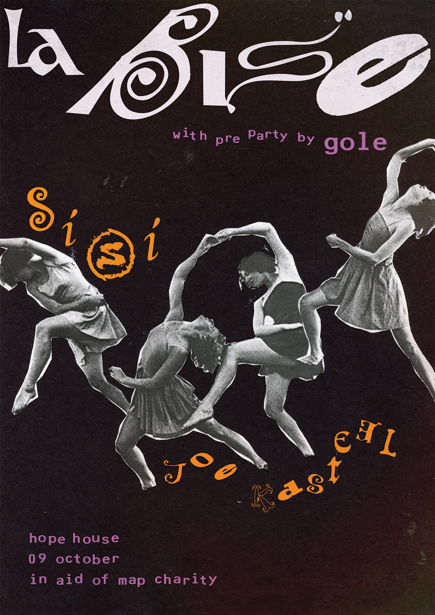 Poster for La Bise: SiSi & Joe Kasteel (w/ Gole pre-party) at Hope House, Leeds