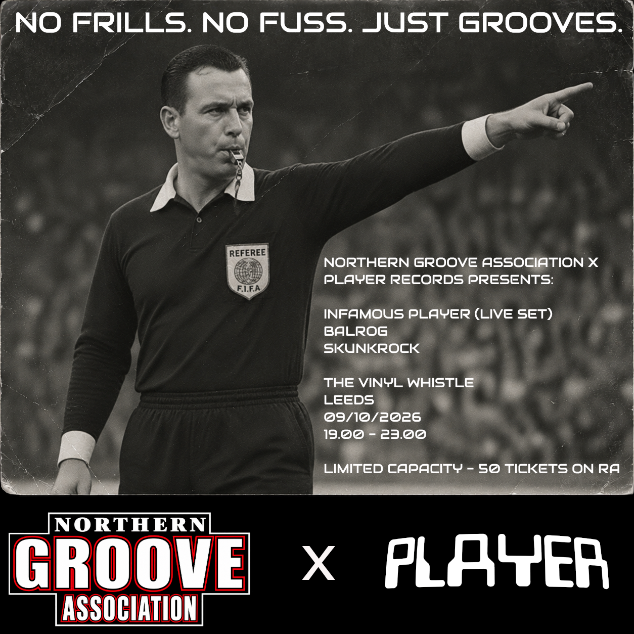 Poster for Northern Groove Association X Player Records presents: Infamous Player (LIVE),Balrog,Skunkrock at The Vinyl Whistle, Leeds