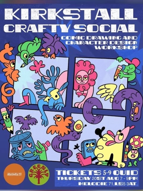 Poster for Kirkstall Crafty Social: Comic Drawing and Character Design Workshop at Melodie 71, Leeds