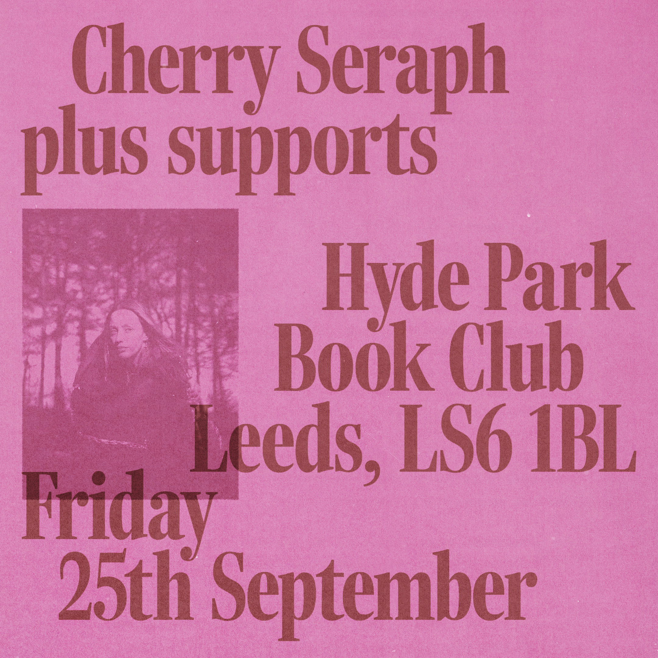 Poster for Cherry Seraph EP Launch Show at Hyde Park Book Club, Leeds