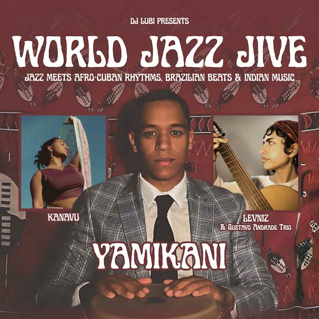 Poster for World Jazz Jive feat Yamikani, Levniz & Kanavu at The Attic, Leeds