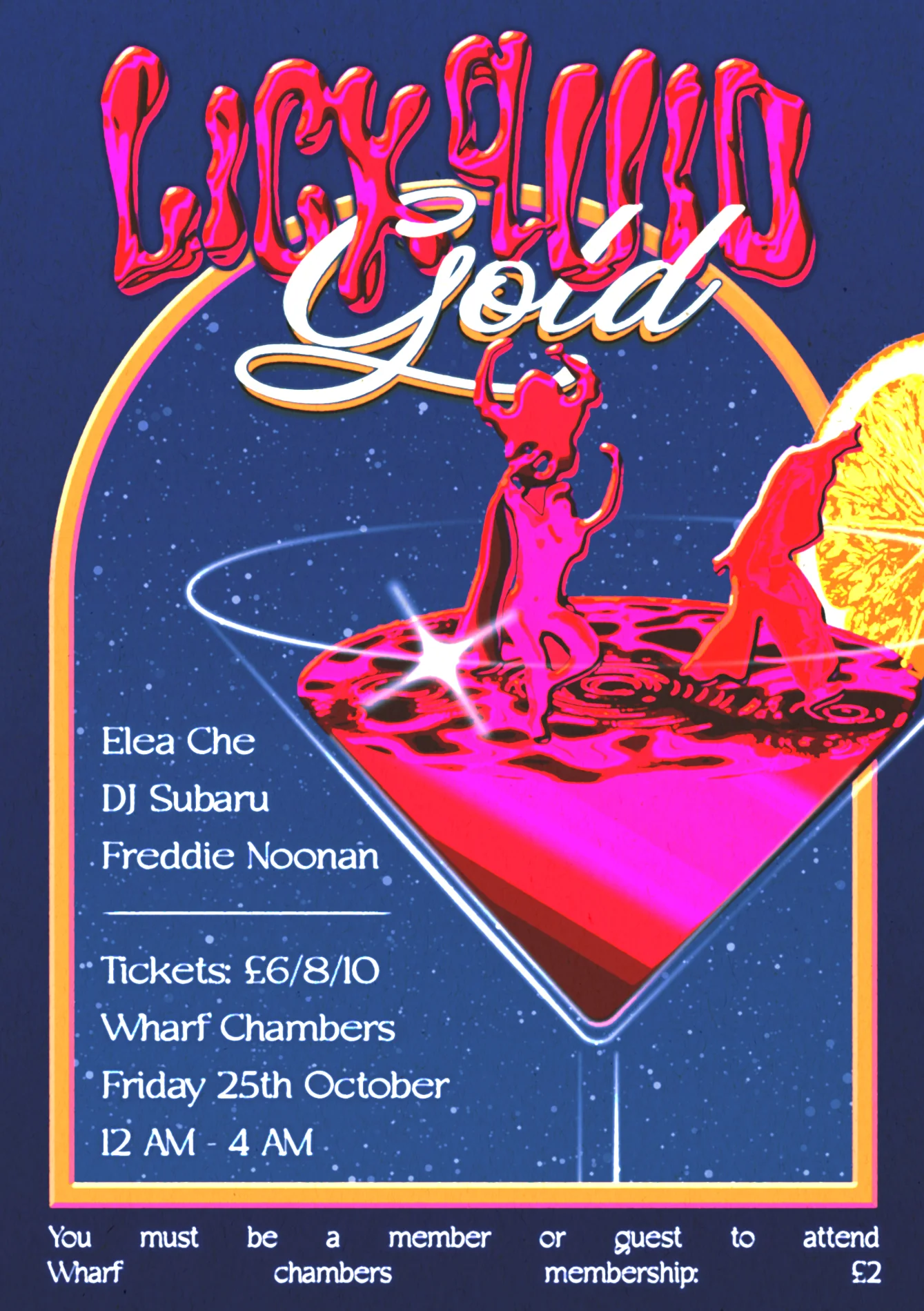 Poster for Lick Quid Gold with Elea Che, DJ Subaru and Freddie Noonan at Wharf Chambers, Leeds