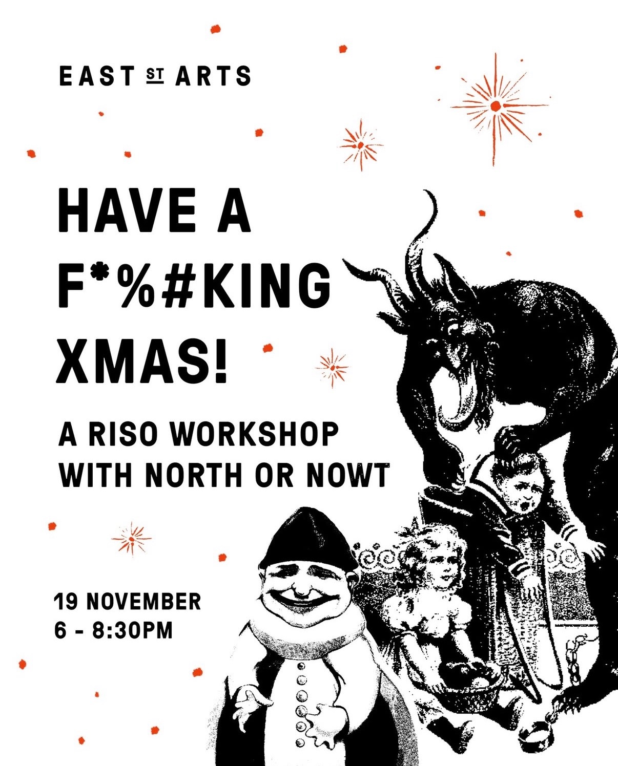Poster for Have a F*%#king Xmas!: North or Nowt at East St Arts, Leeds