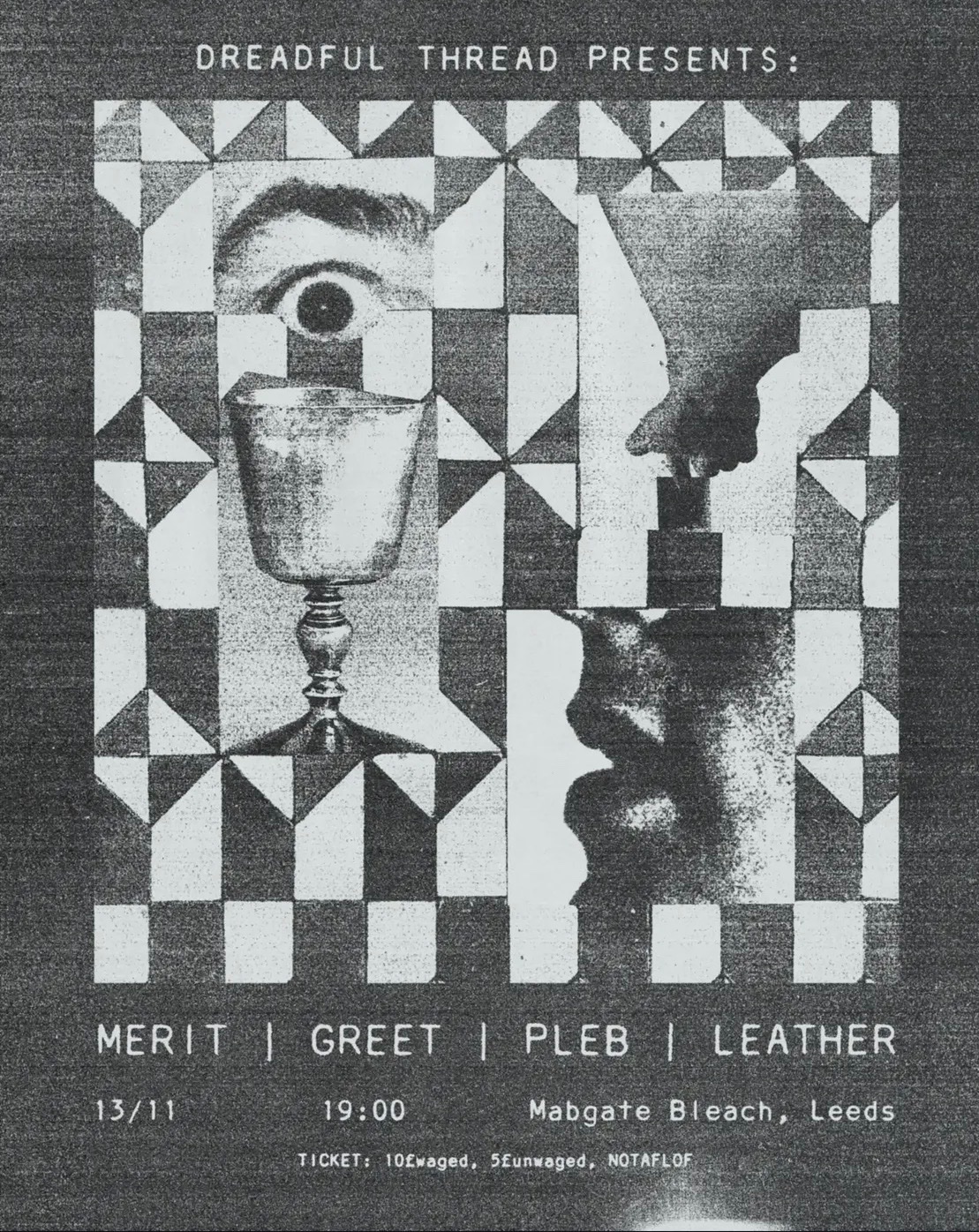 Poster for Dreadful Thread: Greet, Leather, Merit, Pleb at Mabgate Bleach, Leeds